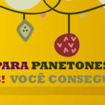 3 Dicas para Panetones Perfeitos!