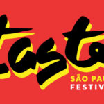 9ª Edição do Taste of São Paulo 2025: Um Festival Pra Comer com os Olhos e com o Coração
